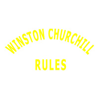Trending Winston Churchill Rules | Teevron