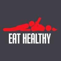 Funny Eat Healthy Sexy Tee Mens Rude Valentine Day Gifts Heavyweight Hoodie | Teevron