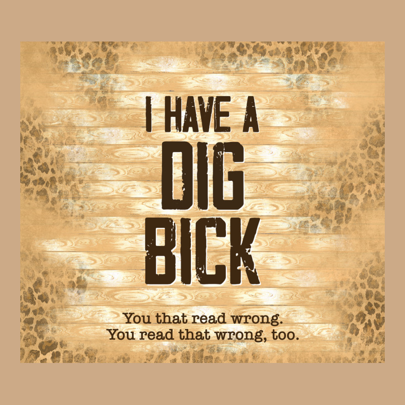 Sarcastic Funny I Have A Dig Bick Vintage Hoodie by TumblerDesignByShophia | Teevron
