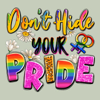 Don't Hide Your Pride Ladies Tee | Teevron