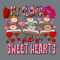 Valentine's Day My Class Is Full Of Sweet Hearts Heavyweight Sweatshirt | Teevron