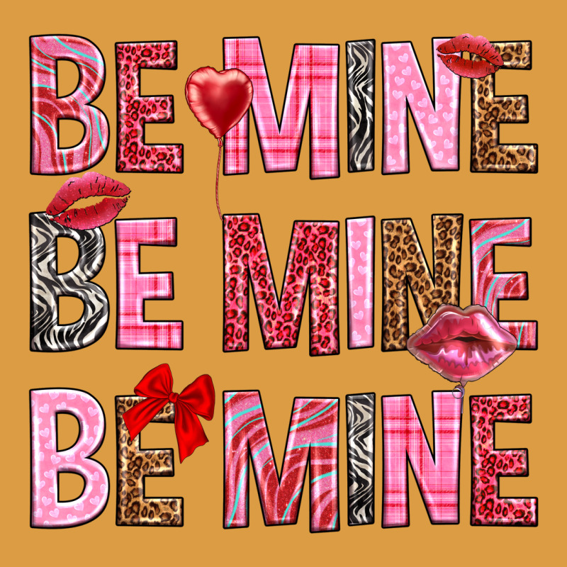 Be Mine Be Mine Be Mine Valentine's Day Urban Heavy Tee by HowdyJamesFarm | Teevron
