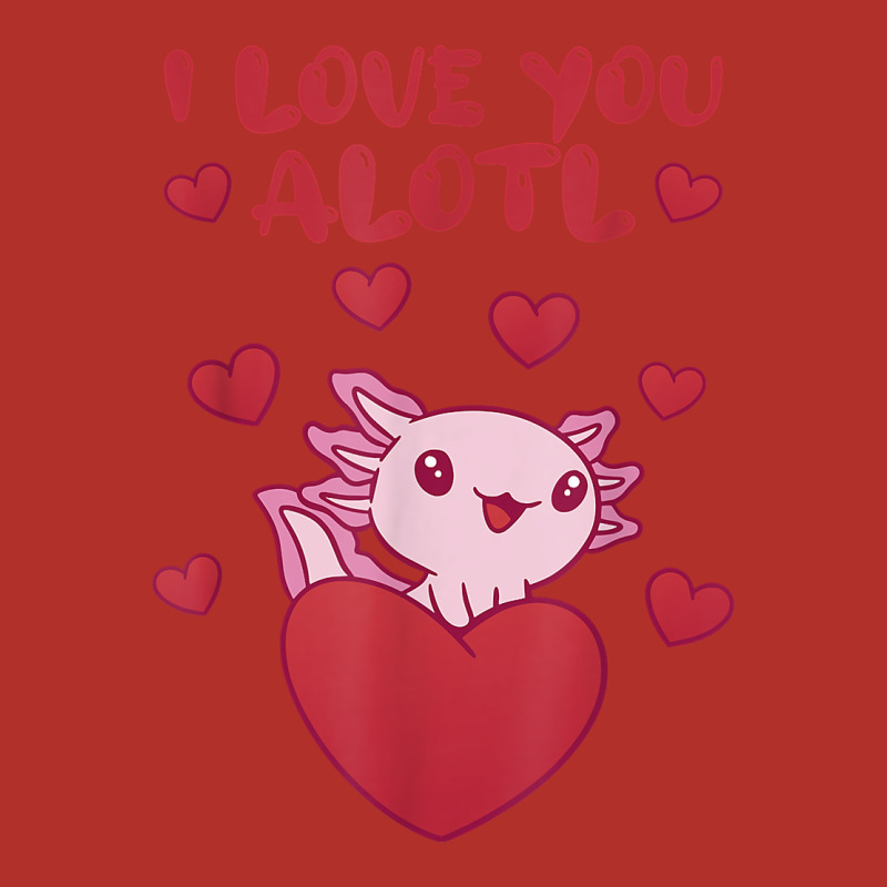 I Love You Alotl Aolotl Valentine's Day Heart Aolotl Lover Premium Hoodie by lanVoArt | Teevron