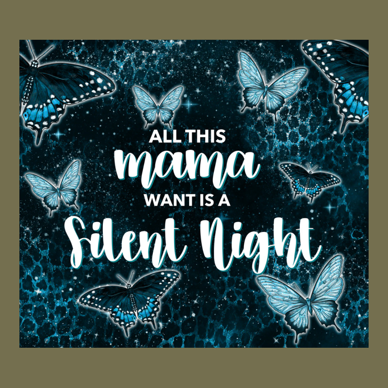All This Mama Want Is A Silent Night Vintage Hoodie by TumblerDesignByShophia | Teevron