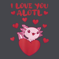 I Love You Alotl Aolotl Valentine's Day Heart Aolotl Lover Long Sleeve Tee | Teevron