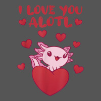 I Love You Alotl Aolotl Valentine's Day Heart Aolotl Lover Zipper Hoodie | Teevron