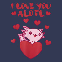 I Love You Alotl Aolotl Valentine's Day Heart Aolotl Lover Heavyweight Hoodie | Teevron