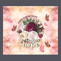 Where Flowers Bloom So Does Hope Vintage Hoodie | Teevron