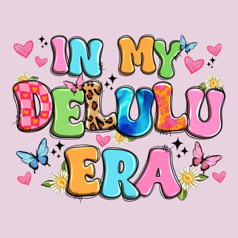 In My Delulu Era Ladies Tee by Artiststas | Teevron