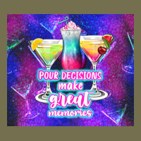 Pour Decisions Make Great Memories Vintage Hoodie | Teevron
