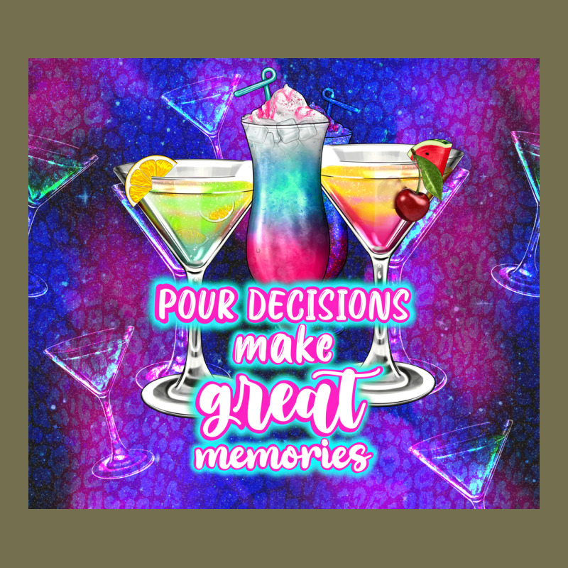 Pour Decisions Make Great Memories Vintage Hoodie by TumblerDesignByShophia | Teevron