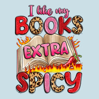 I Like My Books Extra Spicy Ladies Tee | Teevron