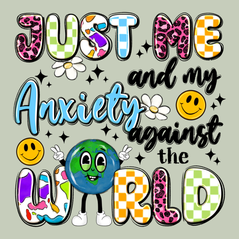 Just Me And My Anxiety Against The World Ladies Tee by Artiststas | Teevron