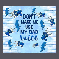 Don't Make Me Use My Dad Voice Vintage Hoodie | Teevron