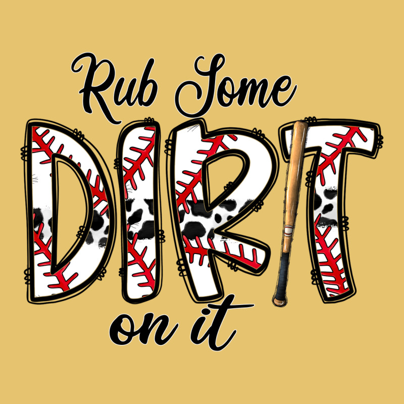 Rub Somedirt On It Baseball Premium Sweatshirt by CowhideDigitalArt | Teevron
