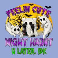 Feeling Cute Might Haunt U Later Tbw Classic Tee | Teevron