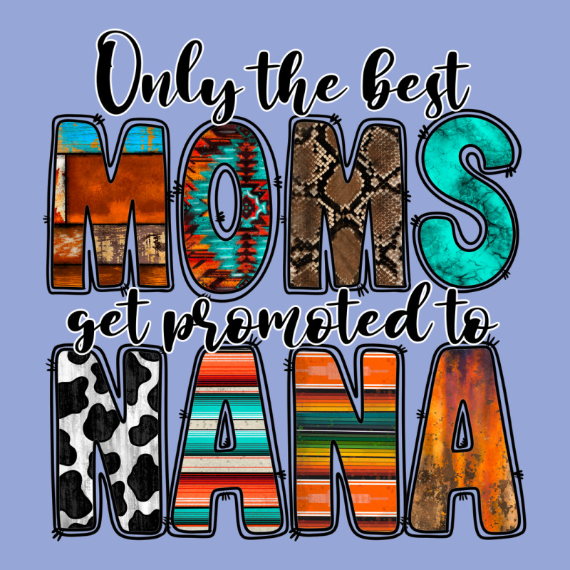 Only The Best Moms Get Promoted To Nana Classic Tee by RacoonDesign | Teevron