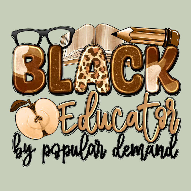 Black Educator By Popular Demand Ladies Tee by Artiststas | Teevron