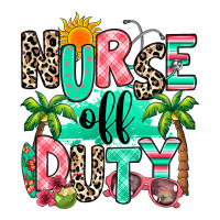 nurse off duty summer break | Teevron
