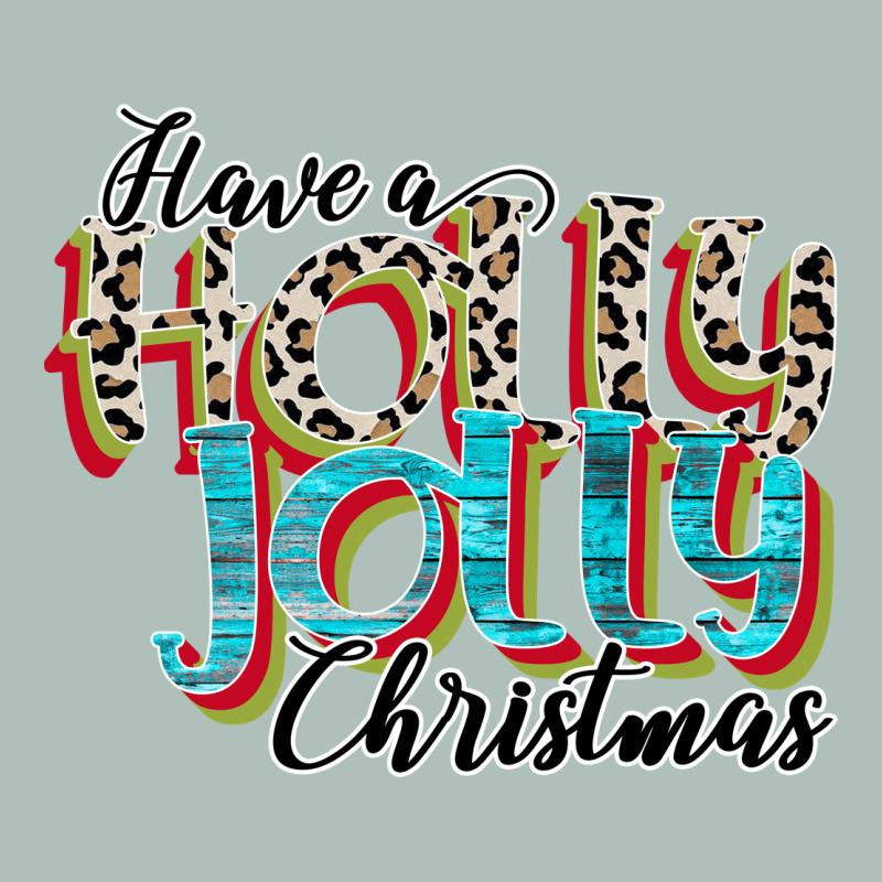 Have A Holly Jolly Christmas Heavyweight Hoodie by CowhideDigitalArt | Teevron
