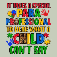 It Takes A Special Paraprofessional To Hear What A Ladies Tee | Teevron