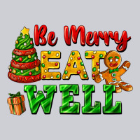 Be Merry Eat Well Heavyweight Sweatshirt | Teevron