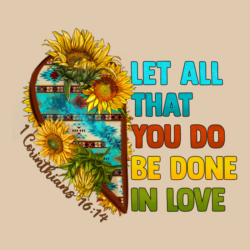 Let All That You Do Be Done In Love Heavyweight Sweatshirt by BundleAndBundleShop | Teevron