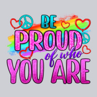 Be Proud Of Who You Are Heavyweight Sweatshirt | Teevron