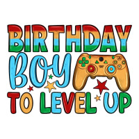 birthday boy to level up | Teevron
