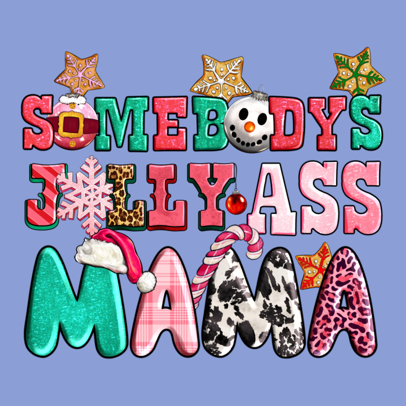 Somebody Jolly Ass Mama Pink Christmas Long Sleeve Tee by CowGirlArtShop | Teevron