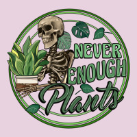 Never Enough Plants Ladies Tee | Teevron
