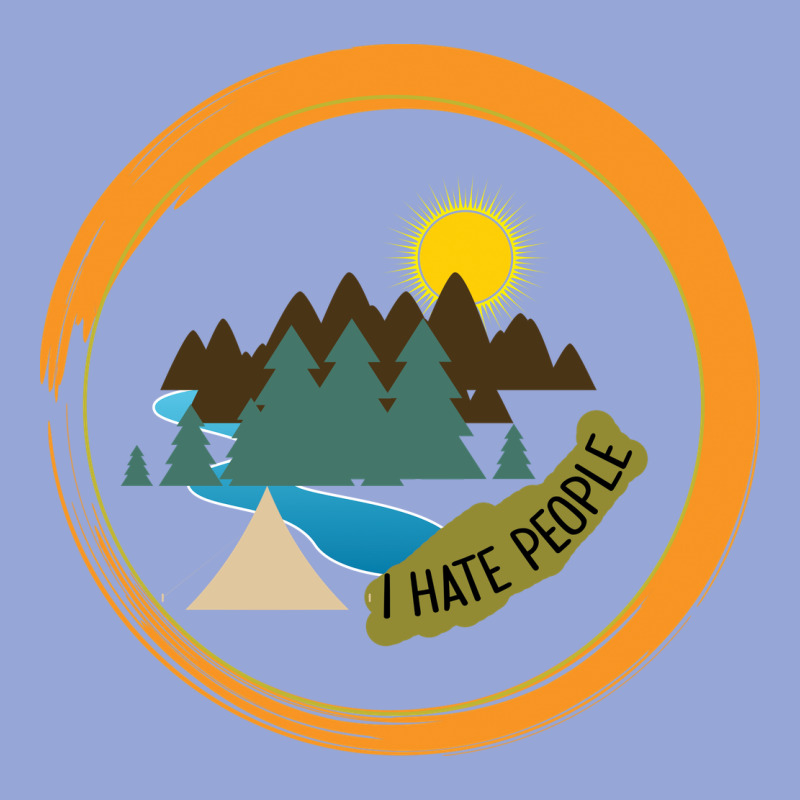 I Hate People Camping Hiking Classic Tee by Bettercallsaul | Teevron