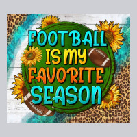 Football Is My Favorite Season Tumbler Heavyweight Sweatshirt | Teevron