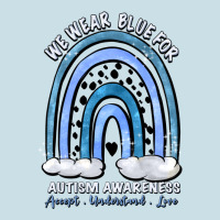 We Wear Blue For Autism Awareness Accept Understan Ladies Tee | Teevron