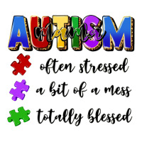 i'm a hot mess always stressed and proudly autism | Teevron