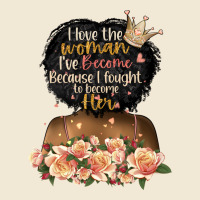 I Love The Woman L've Become Black Girl Ladies Tee | Teevron