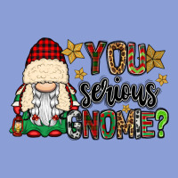 You Serious Gnomie Long Sleeve Tee | Teevron