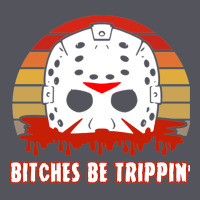 Halloween Bitches Be Trippin Jason Mask Vintage Hoodie | Teevron
