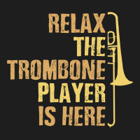 Relax The Trombone Player Is Here Gift Trombone Gifts Heavyweight Hoodie | Teevron