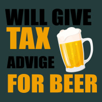 Tax Day Will Give Advice For Beer Gift Classic Tee | Teevron