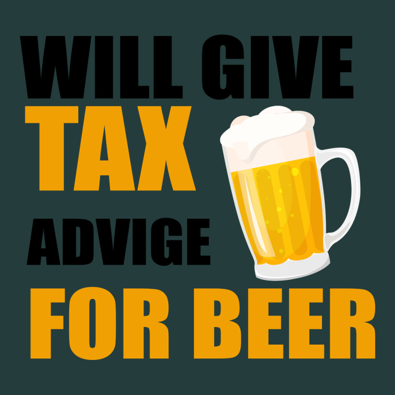 Tax Day Will Give Advice For Beer Gift Classic Tee by Bettercallsaul | Teevron