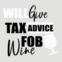 Tax Day Will Give Advice For Beer Gift Classic Tee | Teevron