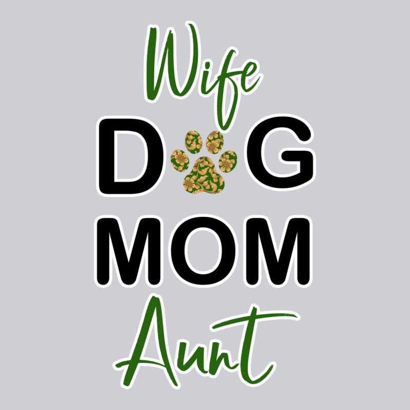 Wife Dog Mom Aunt Classic Tee by Bettercallsaul | Teevron