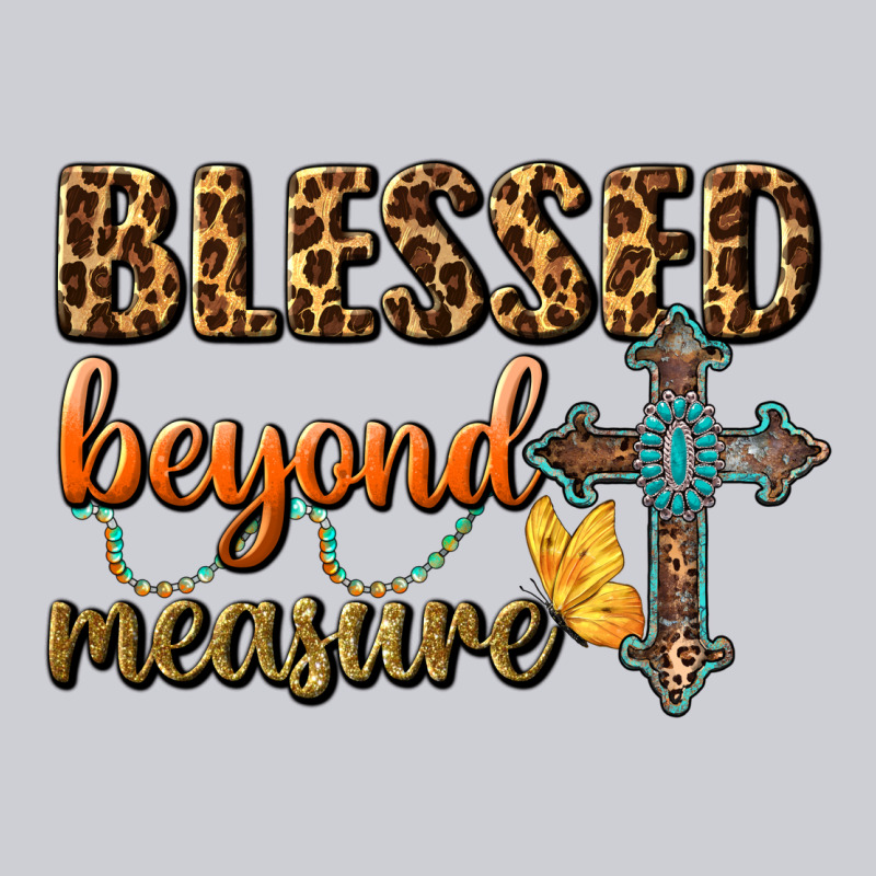 Blessed Beyond Measure Heavyweight Sweatshirt by BundleAndBundleShop | Teevron