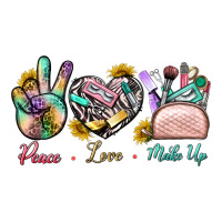 Peace Love Make Up | Teevron