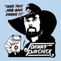 Johnny Paycheck Shirt Take This Job And Shove It Vintage Country Music Classic Tee | Teevron