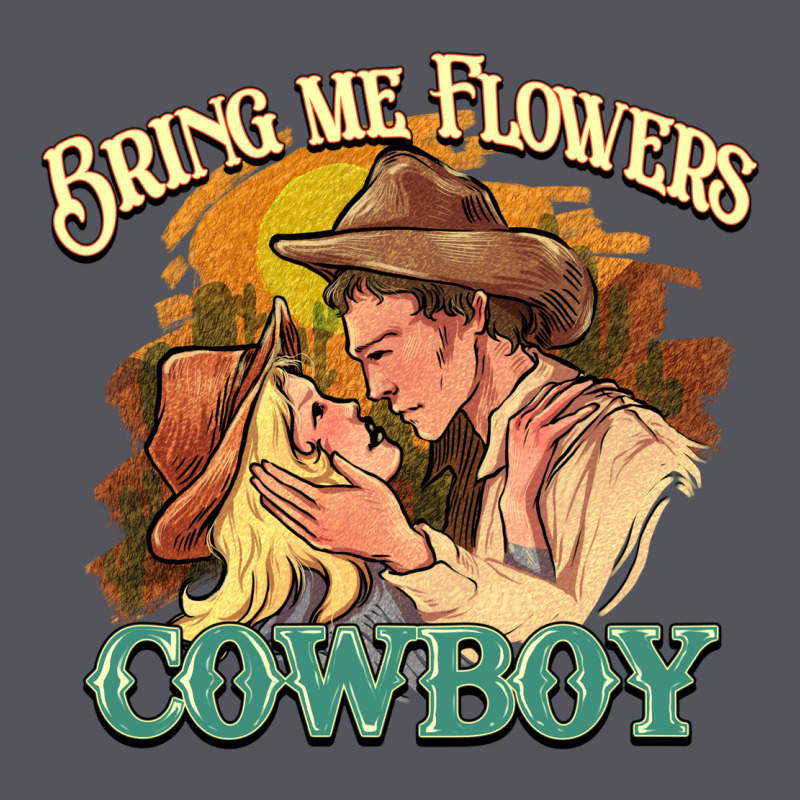 Bring Me Flowers Cowboy Vintage Hoodie by HowdyJamesFarm | Teevron