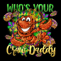 Who's Your Craw Daddy Mardi Gras Premium Tee | Teevron