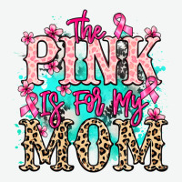The Pink Is For My Mom Cancer Awareness Urban Heavy Tee | Teevron