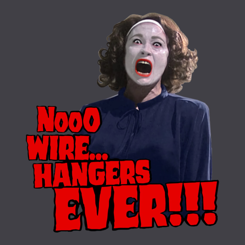 Nooo Wire Hangers.. Ever!!! Vintage Mommie Dearest Quote Print Heavyweight Hoodie by lanVoArt | Teevron